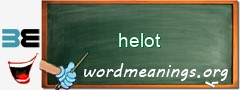 WordMeaning blackboard for helot